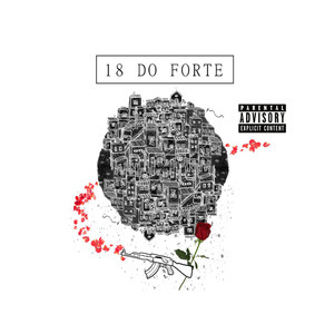 18 do Forte (Explicit)