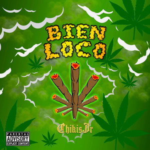 Bien Loco (Explicit)