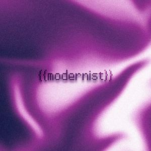 {{modernist}} (Explicit)