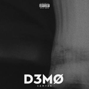 D3MØ (Explicit)