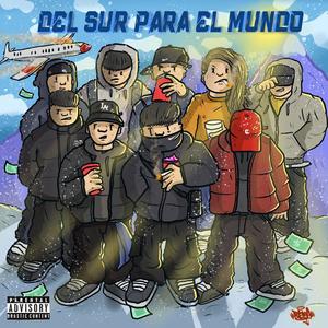 Del sur para el mundo (Explicit)