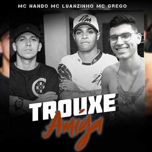 Trouxe Amiga (Explicit)