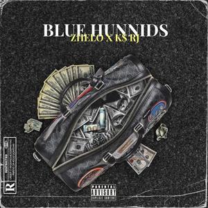 Blue Hunnids (feat. K$ RJ) [Explicit]