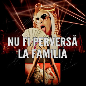 Nu Fi Perversă (Explicit)