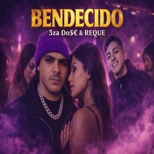 BENDECIDO (feat. Reque)