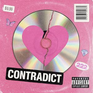 CONTRADICT (feat. Lyrtrix) (Explicit)