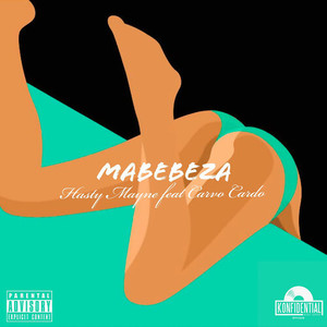 Mabebeza (Explicit)