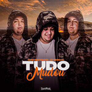Tudo Mudou (Explicit)