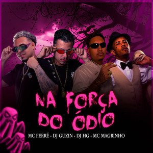 Na força do ódio (Explicit)