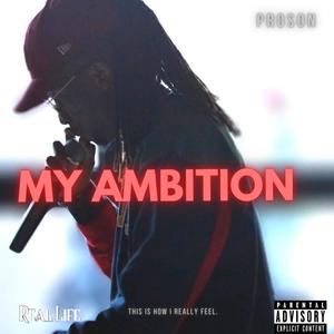 My Ambitions (Explicit)