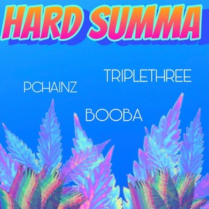 Hard Summa (feat. TrippleThree & Booba) [Explicit]