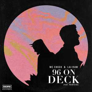 96 on Deck (feat. Point5ive) [Explicit]