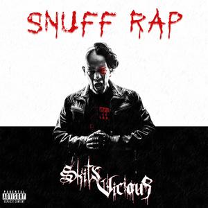 SNUFF RAP (Explicit)