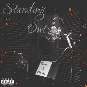 Standing Out (Explicit)