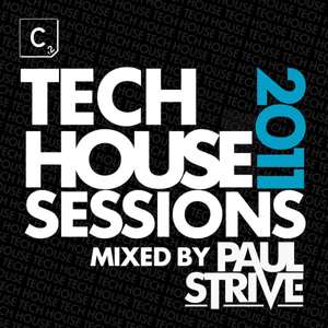 Tech House Sessions 2011 (Mixed by Paul Strive)