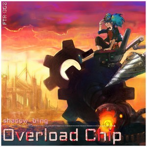 Overload Chip (Prod.by ENIX/816ThreeNumbers)