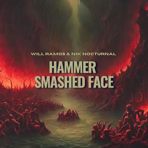 Hammer Smashed Face (Explicit)