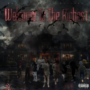 Welcome To The Richest (Explicit)