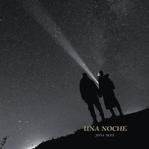 Una Noche (feat. JOSS MXE)