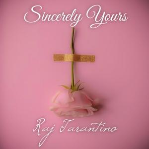 Sincerely Yours, Vol. 1 (Explicit)