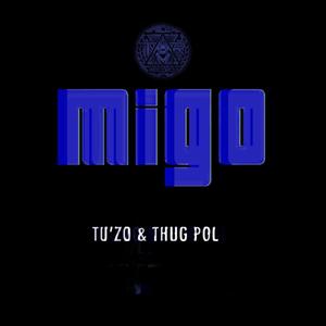 Migo (feat. Thug Pol) (Explicit)