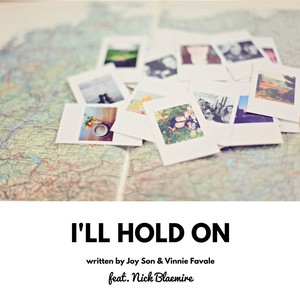 I'll Hold On (feat. Nick Blaemire)