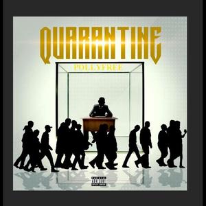 Quarantine (Explicit)