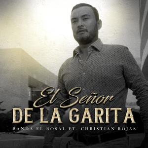 El Señor De La Garita (feat. Christian Rojas)