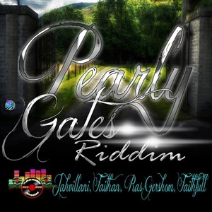 Pearly Gates Riddim Version