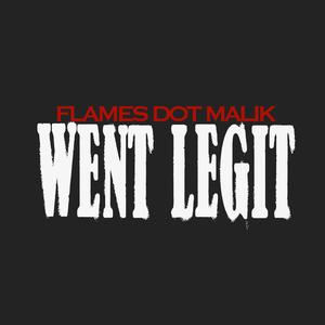 Went Legit (Explicit)