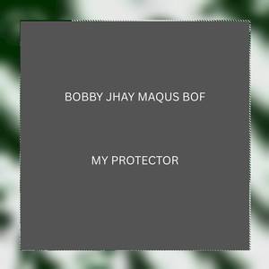 MY PROTECTOR (Explicit)