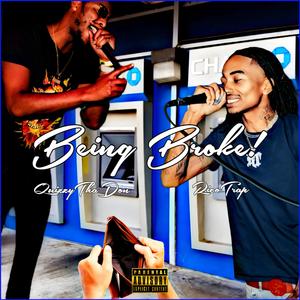 Being Broke! (feat. RicoTrap) [Explicit]