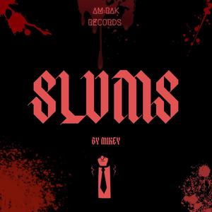 Slums (Explicit)