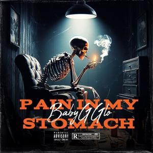 Pain In My Stomach (Explicit)