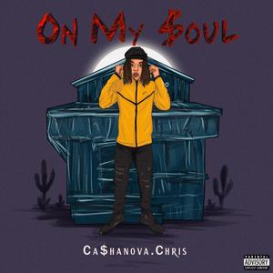 On My $oul (Explicit)