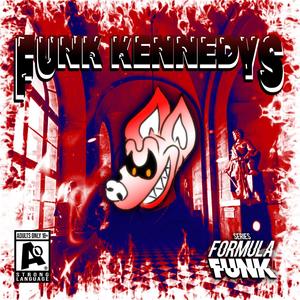 FUNK KENNEDYS (Explicit)