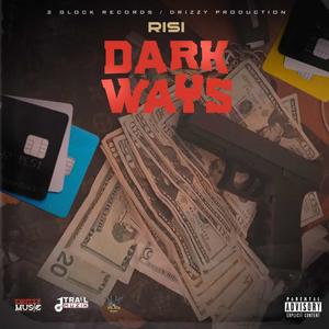 Dark Ways