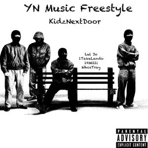 YN Music Freestyle (feat. Lul Jo, 1TakeLando, 10milli & WhosTray) (Explicit)