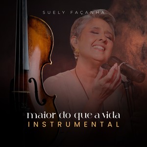 Maior do Que a Vida (Instrumental)