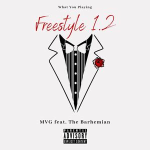 Freestyle 1.2(feat. The Barhemian) (Explicit)