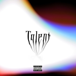 Talent (Explicit)