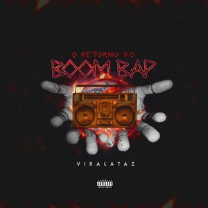 O Retorno do Boom Bap (Explicit)