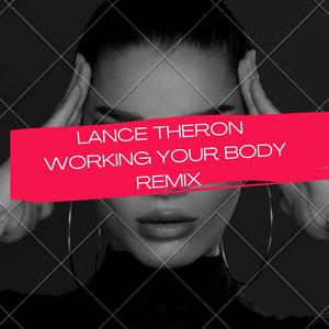 Working Your Body (feat. Candice Thornton)