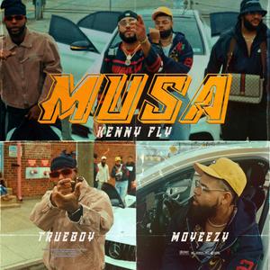 MUSA (feat. TrueBoy & Moyeezy) (Explicit)