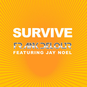 Frank Delour - Survive (Explicit)