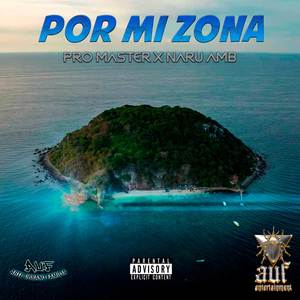 Por Mi Zona (Explicit)