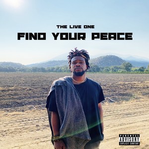 Find Your Peace (Explicit)