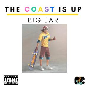 The Coast Is Up (Explicit)