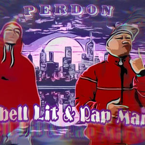 Perdón (feat. Rapmania The King Boss) [Explicit]