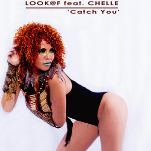 Catch You (Look @ F In Da House Remix)